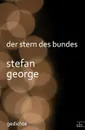der Stern des Bundes - Stefan George