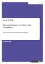 Zusammenhange von Arbeit und Gesundheit - Leonie Neufing