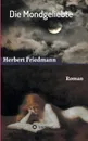 Die Mondgeliebte - Herbert Friedmann