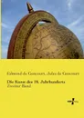 Die Kunst Des 18. Jahrhunderts - Edmond De Goncourt, Jules De Goncourt