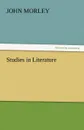 Studies in Literature - John Morley