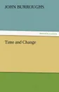 Time and Change - John Burroughs