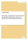 Partnering - Theoretische Fundierung und Handlungsempfehlungen gezeigt am Beispiel eines Messebauunternehmens - Benedict Meißner