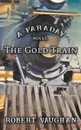 The Gold Train - Robert Vaughan