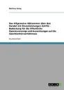 Das Allgemeine Abkommen uber den Handel mit Dienstleistungen (GATS) - Bedeutung fur die offentliche Daseinsvorsorge und Auswirkungen auf die Geschlechterverhaltnisse - Matthias König