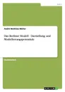 Das Berliner Modell - Darstellung und Modellierungspotentiale - André Matthias Müller