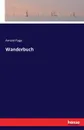 Wanderbuch - Arnold Ruge