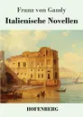 Italienische Novellen - Franz von Gaudy