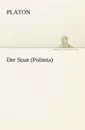 Der Staat (Politeia) - Platon