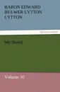 My Novel - Baron Edward Bulwer Lytton Lytton