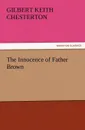 The Innocence of Father Brown - Gilbert Keith Chesterton