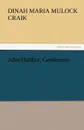John Halifax, Gentleman - Dinah Maria Mulock Craik