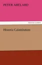 Historia Calamitatum - Peter Abelard