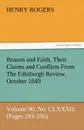 Reason and Faith, Their Claims and Conflicts from the Edinburgh Review, October 1849, Volume 90, No. CLXXXII. (Pages 293-356) - Henry Rogers