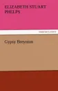 Gypsy Breynton - Elizabeth Stuart Phelps