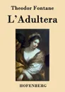 L.Adultera - Theodor Fontane
