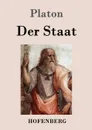 Der Staat - Platon