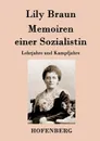 Memoiren einer Sozialistin - Lily Braun