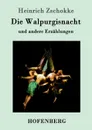 Die Walpurgisnacht - Heinrich Zschokke