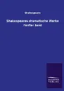Shakespeares Dramatische Werke - Shakespeare