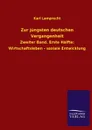 Zur Jungsten Deutschen Vergangenheit - Karl Lamprecht