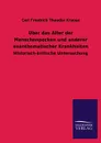 Uber das Alter der Menschenpocken und anderer exanthematischer Krankheiten - Carl Friedrich Theodor Krause