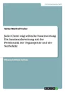 Jeder Christ tragt ethische Verantwortung. Die Auseinandersetzung mit der Problematik der Organspende und der Sterbehilfe - Günter-Manfred Pracher