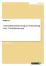 Unternehmensbewertung zur Vorbereitung einer Umstrukturierung - Yu-Hui Liu