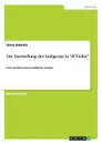 Die Darstellung der Indigenas in 