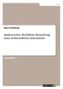 Stadionverbot. Rechtliche Betrachtung eines zivilrechtlichen Instruments - Marco Blumberg