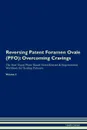 Reversing Patent Foramen Ovale (PFO). Overcoming Cravings The Raw Vegan Plant-Based Detoxification . Regeneration Workbook for Healing Patients.Volume 3 - Health Central