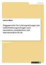 Fluggastrechte bei Leistungsstorungen des Luftbeforderungsvertrages nach nationalem, europaischem und internationalem Recht - Sabrina Müller