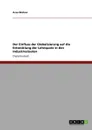 Der Einfluss der Globalisierung auf die Entwicklung der Lohnquote in den Industriestaaten - Arno Wellner