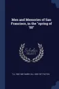 Men and Memories of San Francisco, in the 