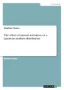 The effect of mental activation on a quantum random distribution - Vladislav Tsekov