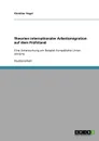 Theorien internationaler Arbeitsmigration auf dem Prufstand - Christian Vogel