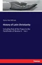 History of Latin Christianity - Henry Hart Milman