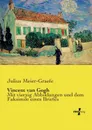 Vincent van Gogh - Julius Meier-Graefe