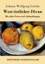 West-ostlicher Divan - Johann Wolfgang Goethe