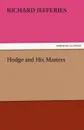 Hodge and His Masters - Richard Jefferies