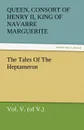 The Tales of the Heptameron, Vol. V. (of V.) - Marguerite Queen Consort of Henry II