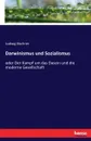 Darwinismus und Sozialismus - Ludwig Büchner