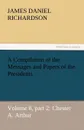 A Compilation of the Messages and Papers of the Presidents - James Daniel Richardson