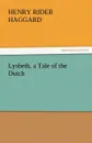 Lysbeth, a Tale of the Dutch - H. Rider Haggard, Henry Rider Haggard