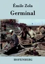 Germinal - Zola Emile