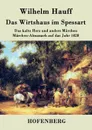Das Wirtshaus im Spessart - Wilhelm Hauff
