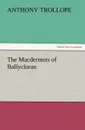 The Macdermots of Ballycloran - Anthony Trollope