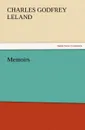 Memoirs - Charles Godfrey Leland