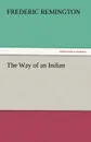 The Way of an Indian - Frederic Remington
