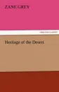 Heritage of the Desert - Zane Grey